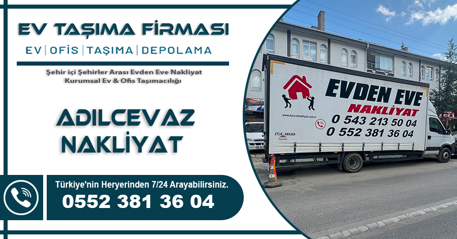 Adilcevaz evden eve nakliyat ev tasima firmasi