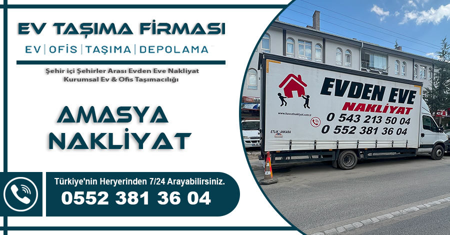 Amasya Nakliyat Hasçat Ev Taşıma Firması