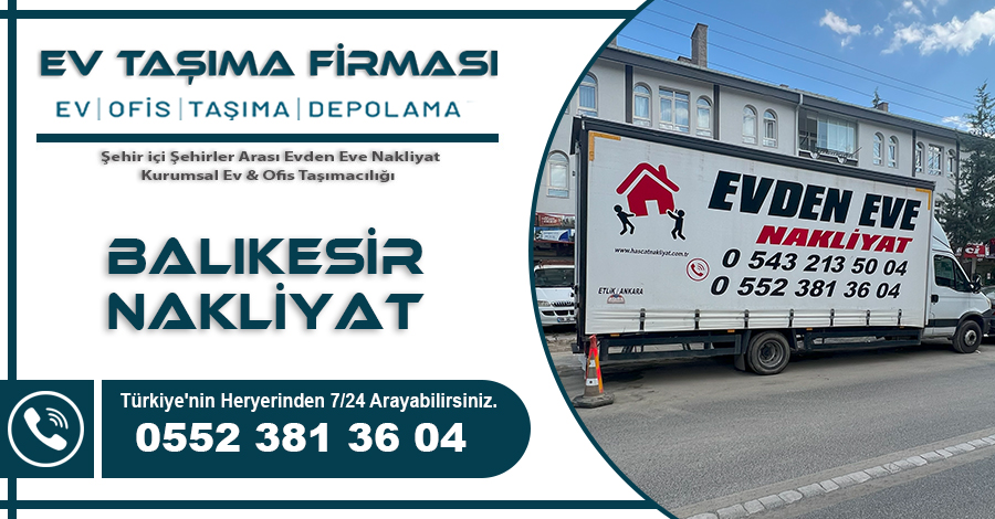 Balıkesir Nakliyat Hasçat Ev Taşıma Firması