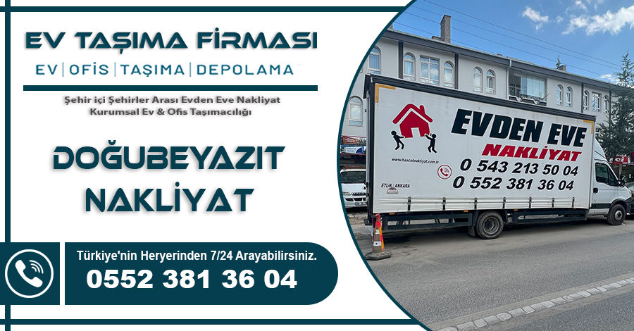 dogubeyazıt evden eve nakliyat Ev taşıma firması
