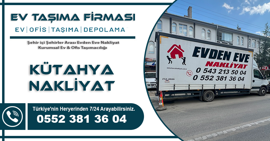 Kütahya Nakliyat Hasçat Ev Taşıma Firması
