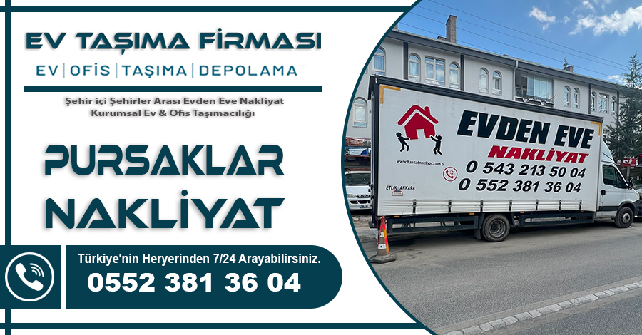 Pursaklar Nakliyat Hasçat Ev Taşıma Firması