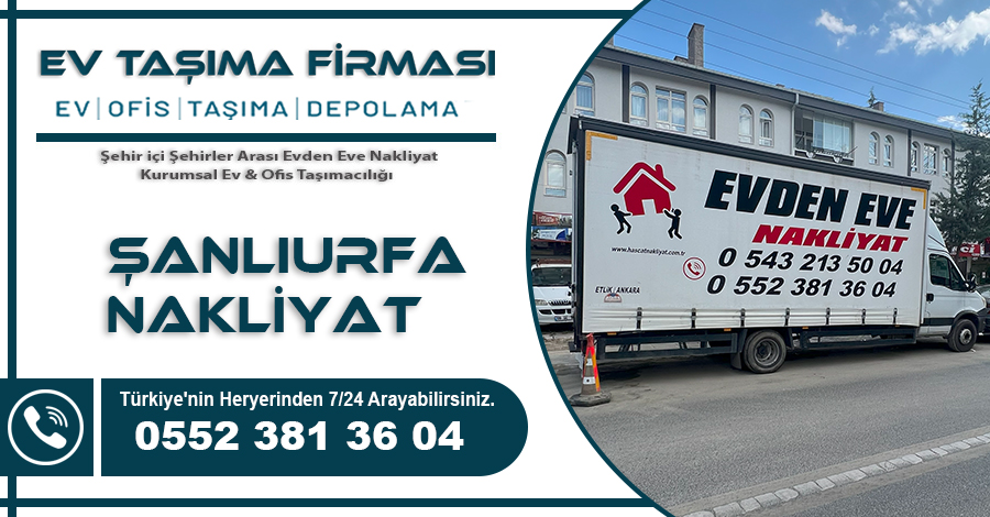 Şanlıurfa Nakliyat Hasçat Ev Taşıma Firması