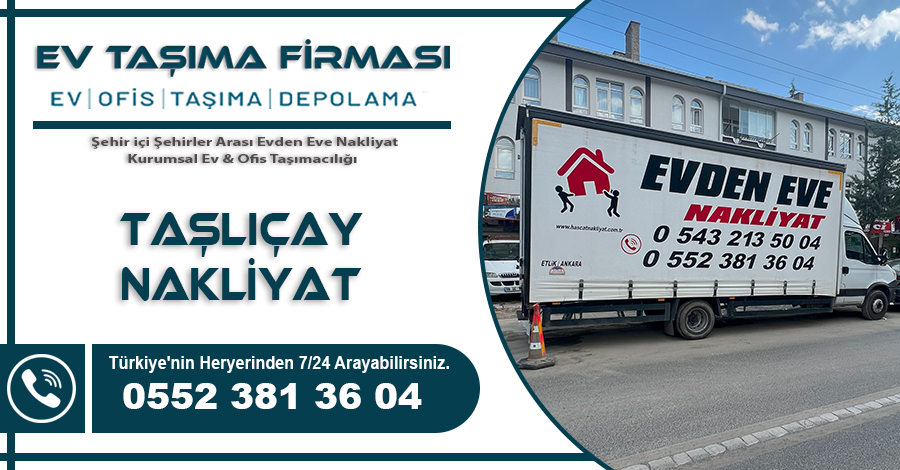 Taşlıçay evden eve nakliyat Ev taşıma firması