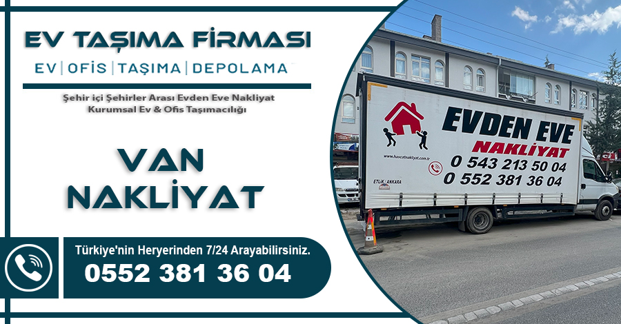 Van Nakliyat Hasçat Ev Taşıma Firması